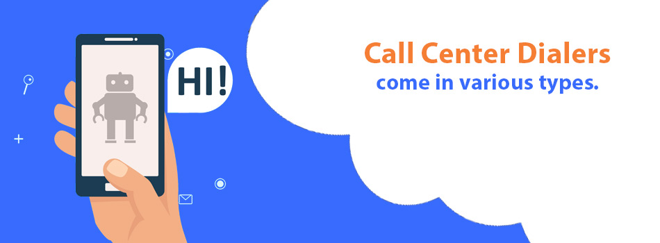 features of call center dialer