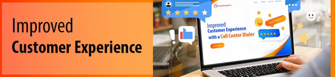 Improved Customer Experience